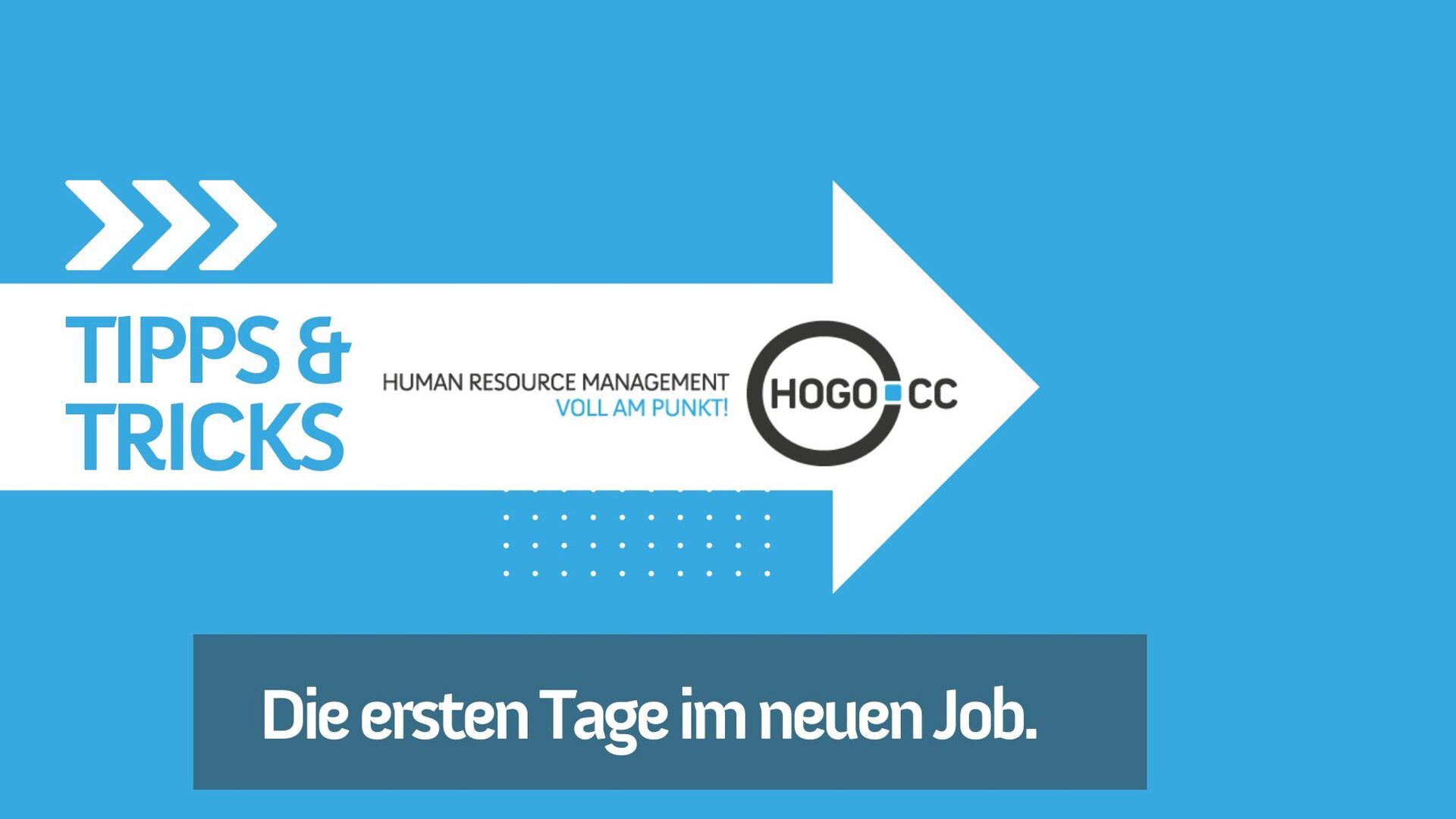 Tipps und Tricks für die ersten Tage im neuen Job.